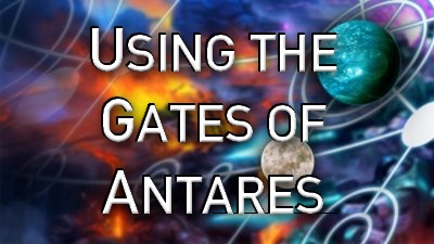 Introduction to the gates of antares